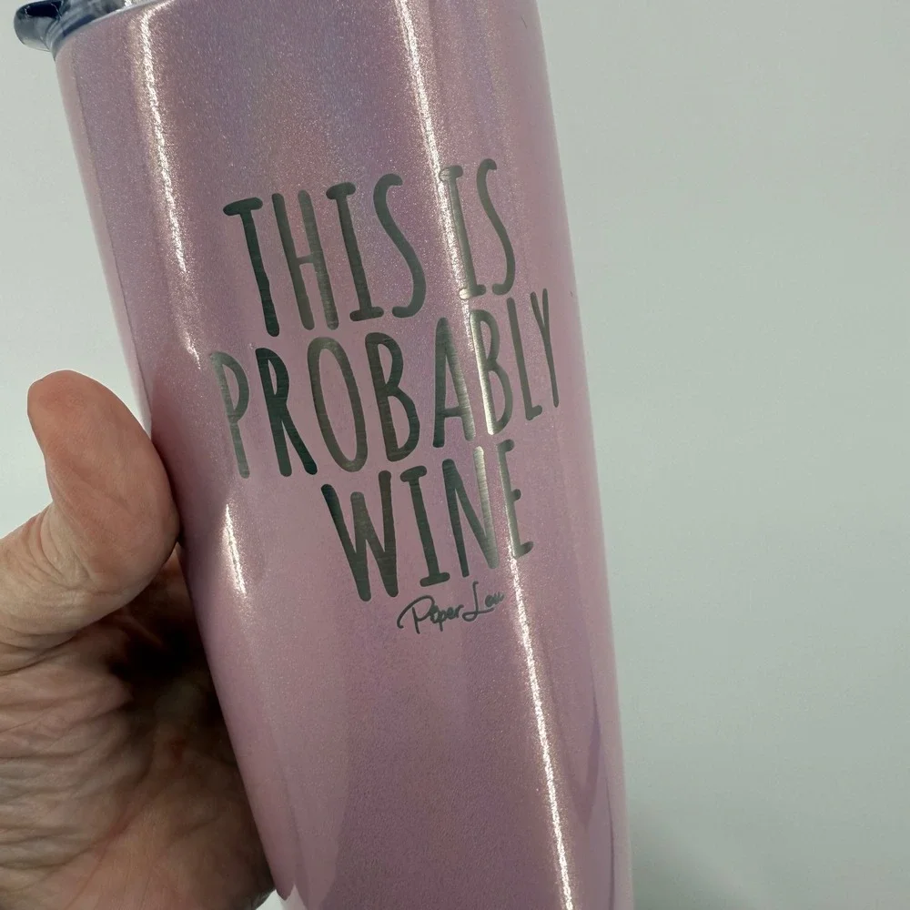 Paper Lea This Is Probably Wine Tumbler Glitter Pink Travel Mug Lid Insulated‎